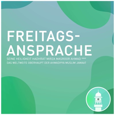 Freitagsansprache - Stimme des Kalifen Freitagsansprache - Stimme des Kalifen