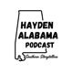 Hayden Alabama Podcast