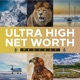 Ultra High Net Worth Podcast