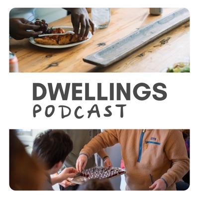 Dwellings Podcast