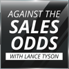 Against The Sales Odds - Lance Tyson