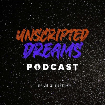 Unscripted Dreams