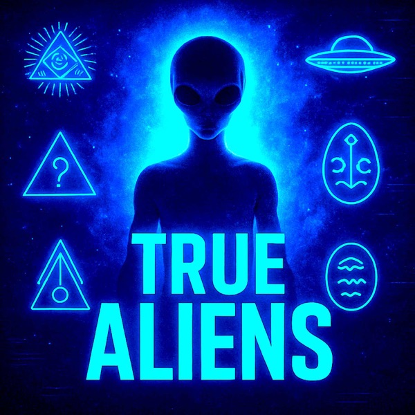 TRUE ALIEN PODCAST