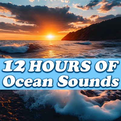 Ocean Sounds - 12 Hours Ocean Sounds - 12 Hours