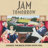 Choice: The buck stops with you