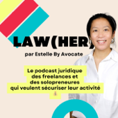 Law(her) - le podcast juridique des freelances et solopreneures 🎙️🤙