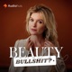 Beauty Bullshit?