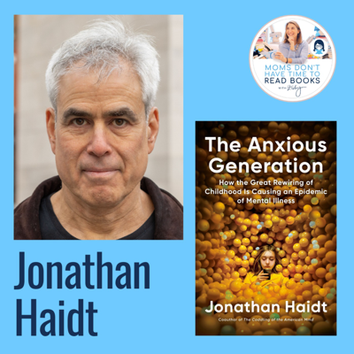 #1 NYT bestseller! Jonathan Haidt, THE ANXIOUS GENERATION: How the Great Rewiring of Childhood Is Causing an Epidemic of Mental Illness