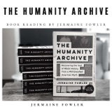 Archived- The Humanity Archive Book Reading