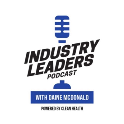 Industry Leaders Podcast with Daine McDonald