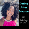 Dating After Divorce - Sade Curry
