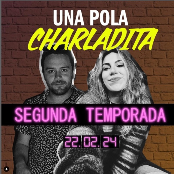 Una Pola Charladita