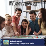 The Surprising Origin of Monopoly (Encore)