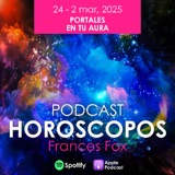 HORÓSCOPOS 24 DE FEB-2 DE MARZO, 2025 PORTALES EN TU AURA