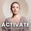ACTIVATE - Mimi Bouchard