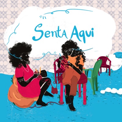 Senta Aqui Senta Aqui