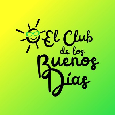 El Club de los Buenos Días El Club de los Buenos Días