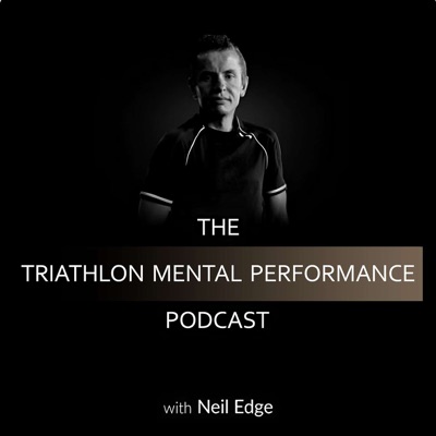 The Triathlon Mental Performance Podcast