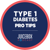 Type 1 Diabetes Pro Tips