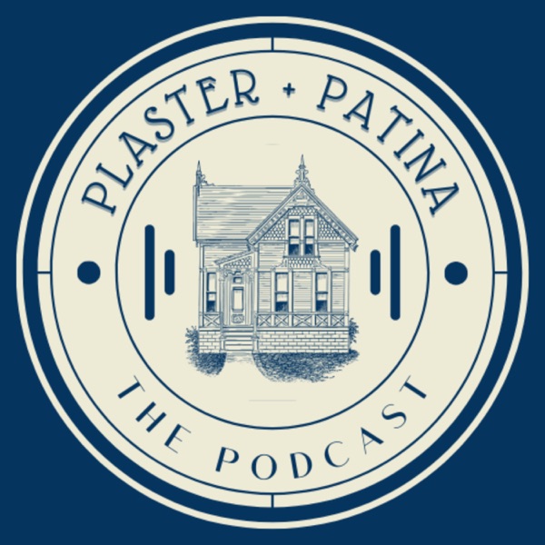 Plaster + Patina: Stories From Green Bay's Historic Homes