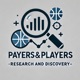 Payers and Players Research and Discovery