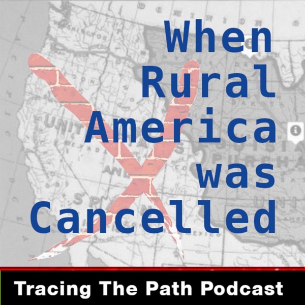 When Rural America was Cancelled photo