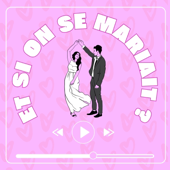 Et si on se mariait ? | Un an pour organiser notre mariage