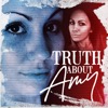 The Truth About Amy