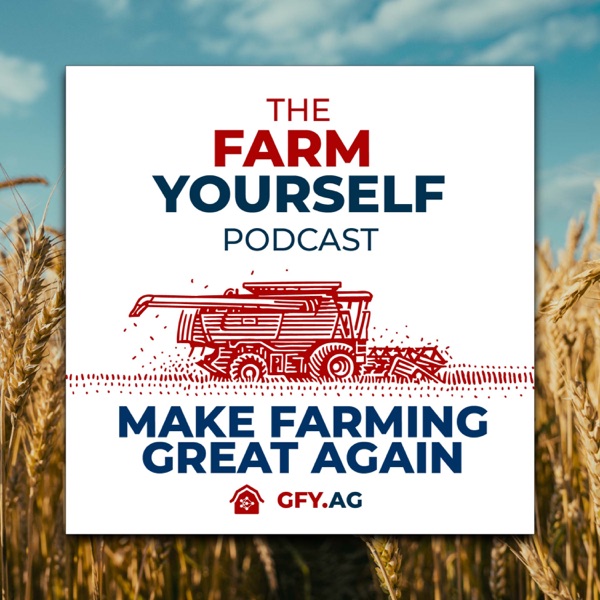 The Farm Yourself Podcast