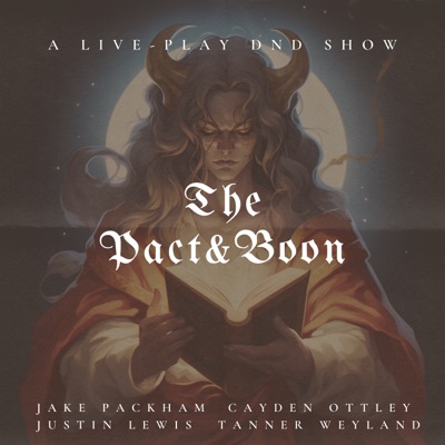 The Pact and Boon: A D&D 5e Actual Play Show