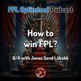 Episode 94. How to win FPL? Q/A with Jonas