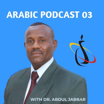 Arabic Podcast 03 Arabic Podcast 03