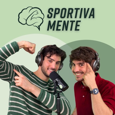 Sportiva-Mente Podcast Sportiva-Mente Podcast
