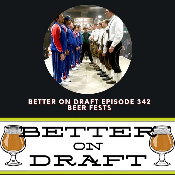 Beer Fests | Better on Draft 342 photo