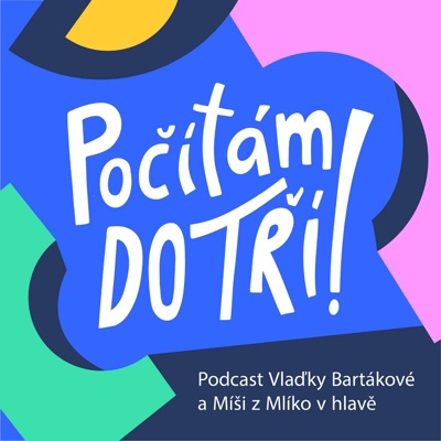 Počítám do tří!:Vlaďka Bartáková & Michaela Zavadil Tallová