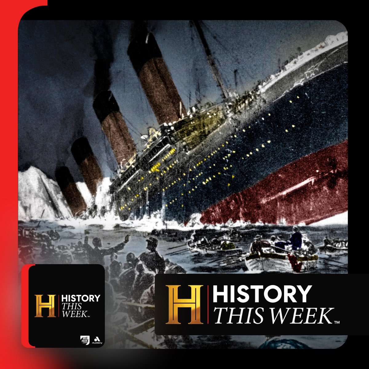 The Titanic’s First and Last V…–HISTORY This Week – Apple Podcasts