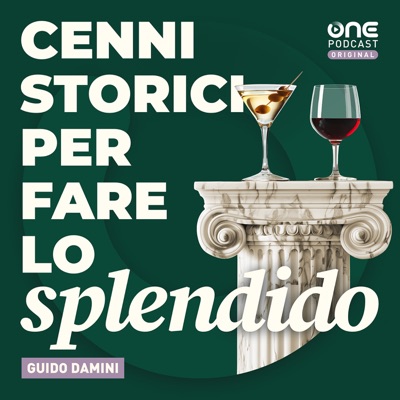 Cenni storici per fare lo splendido Cenni storici per fare lo splendido