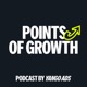 Points of Growth