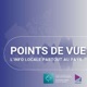 Points de vue