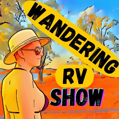 Wandering RV Show Wandering RV Show