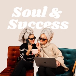 Soul &amp; Success