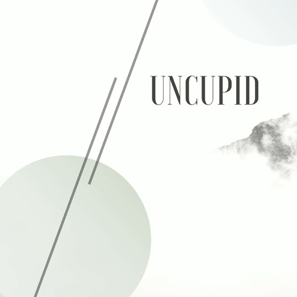 UnCupid