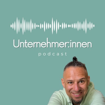 Unternehmer:innen Podcast
