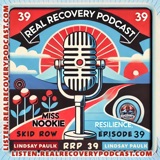 RRP Episode 39: Miss Nookie, Resilience, and the Road to Recovery with Lindsay Paulk