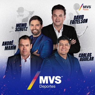 MVS Deportes - David Faitelson, André Marín, Memo Schutz y Carlos Aguilar:MVS Radio
