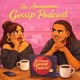 The Anonymous Gossip Podcast