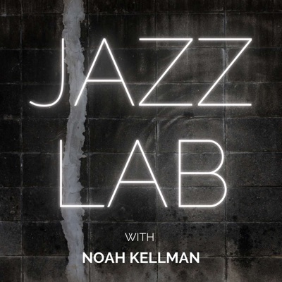 Jazz Lab:Noah Kellman