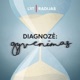 Diagnozė: gyvenimas