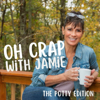 The Oh Crap! Potty Training Podcast - Jamie Glowacki