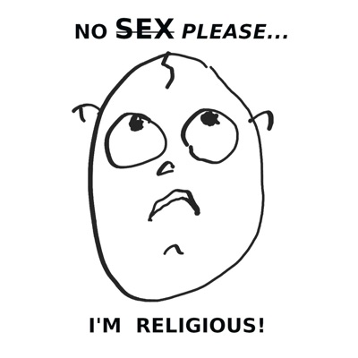 No Sex Please - I'm religious